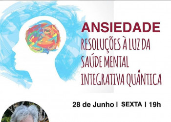 Psiquiatra ministra palestra em Teresina sobre ansiedade e medicina alternativa